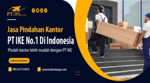Read more about the article Pindah Kantor Jadi Lebih Mudah dengan Jasa Pindahan Kantor #No.1 Di Indonesia