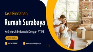 Read more about the article Jasa Pindahan Rumah Surabaya. Jasa Pindahan Rumah Terpercaya dari PT. Indone Kargo Ekspress ke Seluruh Indonesia