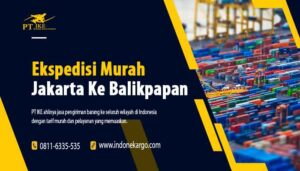 Read more about the article Ekspedisi Jakarta Ke Balikpapan Rekomendasi Terbaik