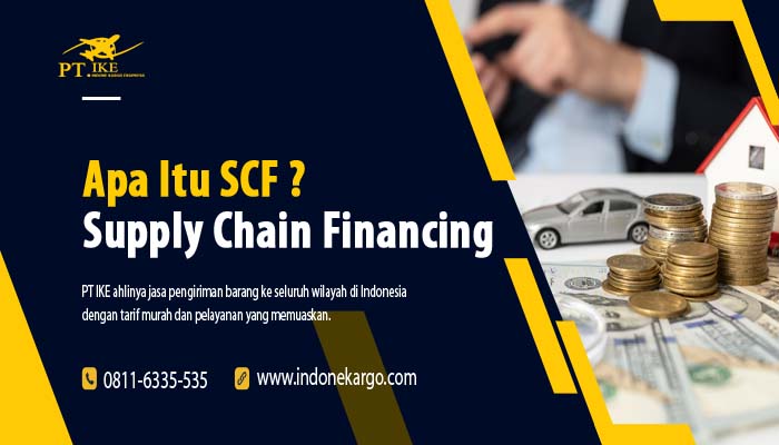 You are currently viewing “Supply Chain Financing” SCF adalah Sebagai Berikut