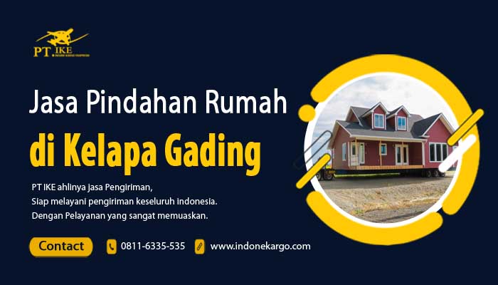 You are currently viewing Jasa Pindahan Rumah Kelapa Gading Oleh PT Indone Kargo Ekspress