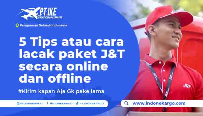You are currently viewing 6 Cara Lacak Paket J&T Secara Online dan Offline