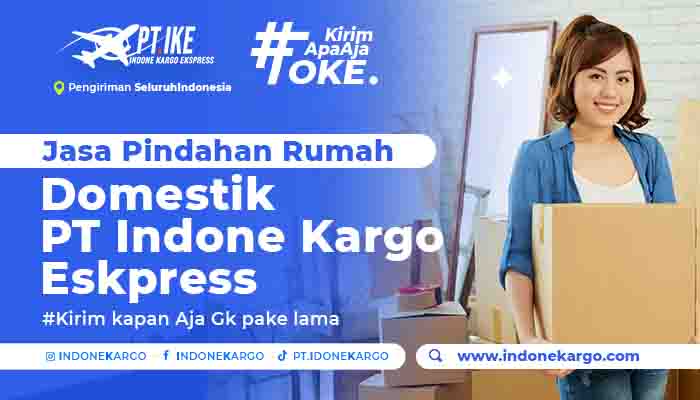 You are currently viewing Jasa Pindahan Rumah Domestik PT Indone Kargo Ekspress