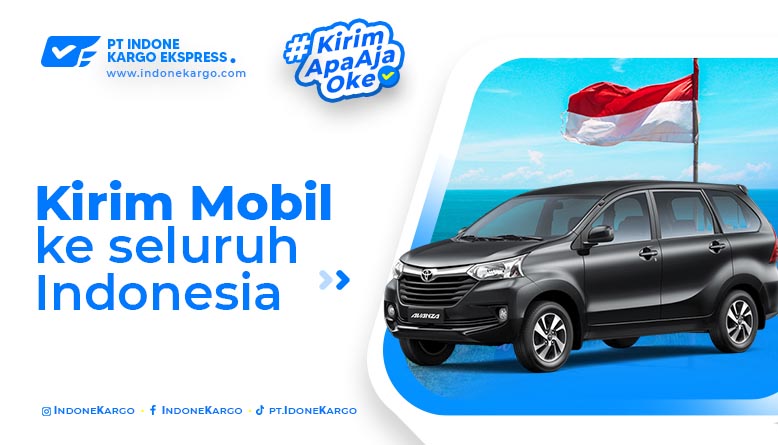 You are currently viewing Jasa Kirim Mobil ke Seluruh Indonesia